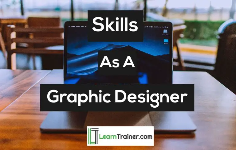 Read more about the article 5 Skills As a Graphic Designer