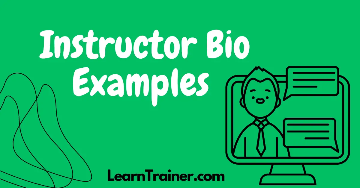 Read more about the article Powerful Instructor Bio Examples That Highlight Your Teaching Skills