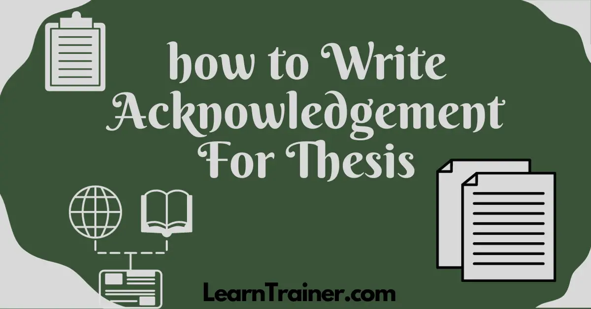 Read more about the article How to Write Acknowledgement for Thesis