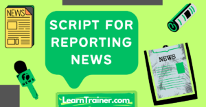 Read more about the article 6 Professional Script for Reporting News