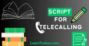 Read more about the article 12 Well-Structured Script for Telecalling  