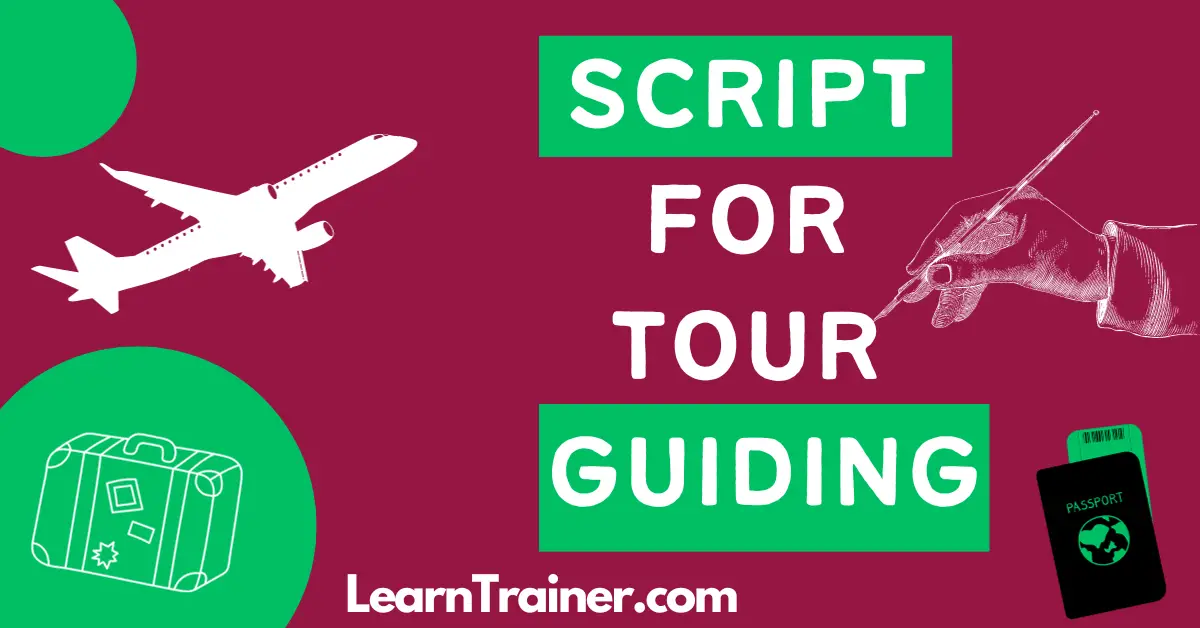 You are currently viewing Mastering the Art of Script Writing for Tour Guiding