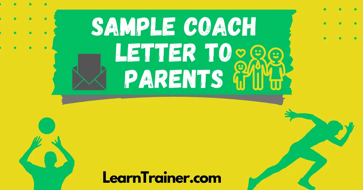 Read more about the article How to Write a Coach Letter to Parents with Samples