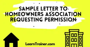 Read more about the article 18 Sample Letter to Homeowners Association Requesting Permission