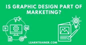 Read more about the article Is Graphic Design Part of Marketing?