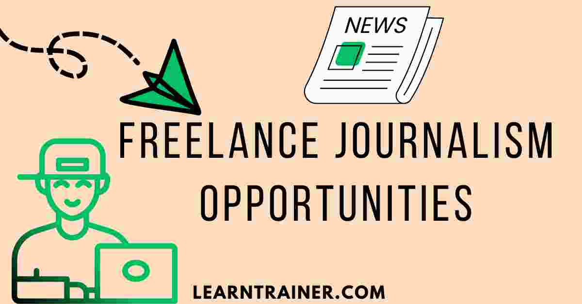 You are currently viewing Freelance Journalism Opportunities in 2024