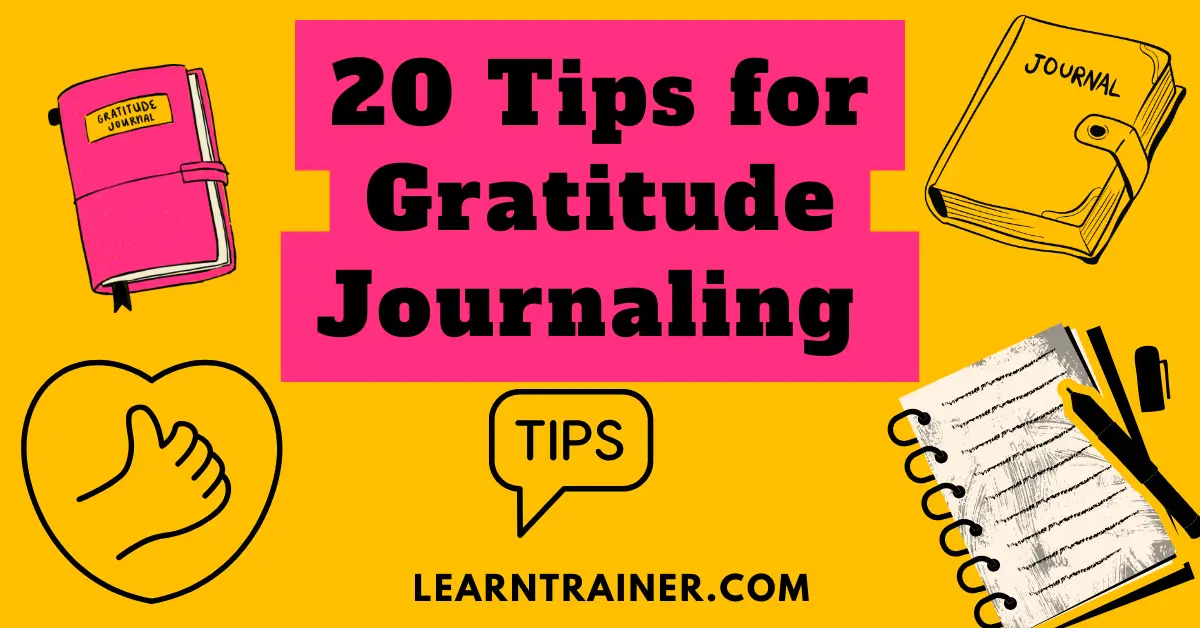 Read more about the article 20 Tips for Gratitude Journaling