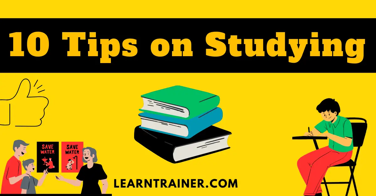 Read more about the article 10 Tips on Studying