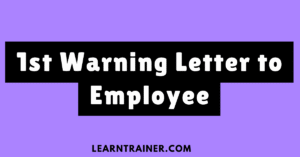 Read more about the article 1st Warning Letter to Employee: 8 Examples and Tips for Writing an Effective Letter