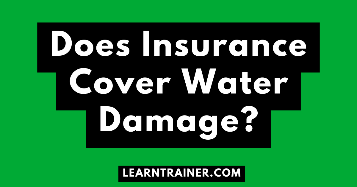 Read more about the article Does Insurance Cover Water Damage?