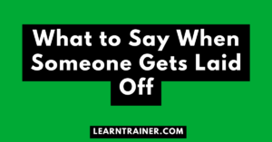 Read more about the article What to Say When Someone Gets Laid Off