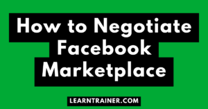Read more about the article How to Negotiate Facebook Marketplace